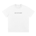 The World Is Yours T-Shirt